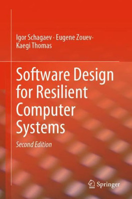 Software Design For Resilient Computer Systems