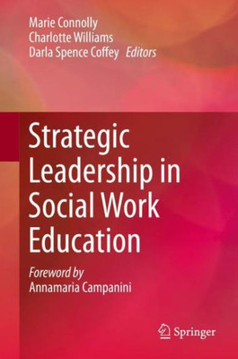 Strategic Leadership In Social Work Education