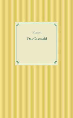 Das Gastmahl (German Edition)