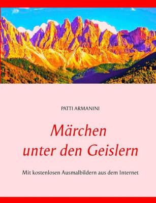 M?chen Unter Den Geislern: Mit Kostenlosen Ausmalbildern Aus Dem Internet (German Edition)