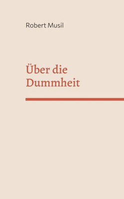 ?ber Die Dummheit (German Edition)