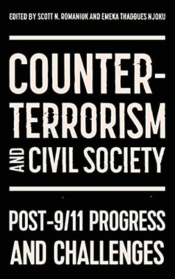 Counter-Terrorism And Civil Society: Post-9/11 Progress And Challenges