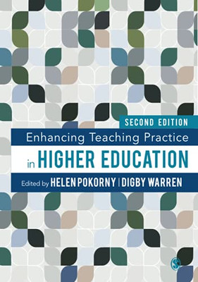 Enhancing Teaching Practice In Higher Education (Paperback)