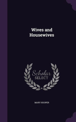 Wives And Housewives