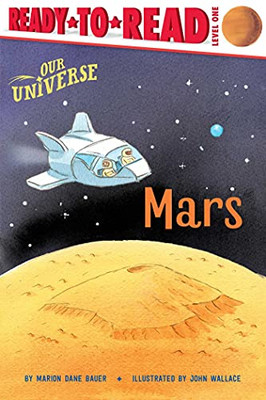 Mars: Ready-To-Read Level 1 (Our Universe) (Paperback)