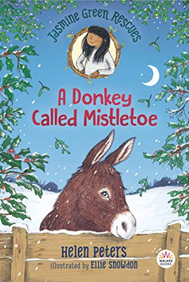 Jasmine Green Rescues: A Donkey Called Mistletoe (Paperback)