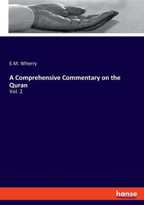 A Comprehensive Commentary On The Quran: Vol. 2