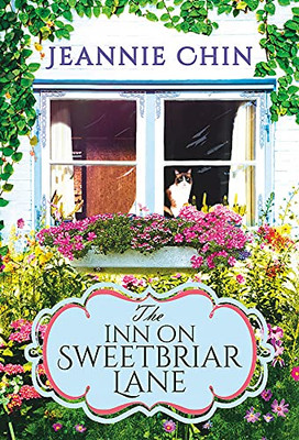 The Inn On Sweetbriar Lane: Includes A Bonus Novella (Blue Cedar Falls, 1)