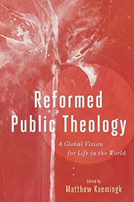 Reformed Public Theology (Paperback)