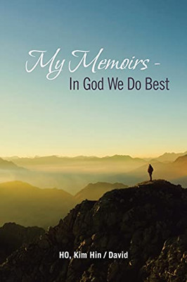 My Memoirs - In God We Do Best (Paperback)