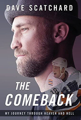 The Comeback: My Journey Through Heaven And Hell (Hardcover)