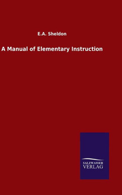 A Manual Of Elementary Instruction