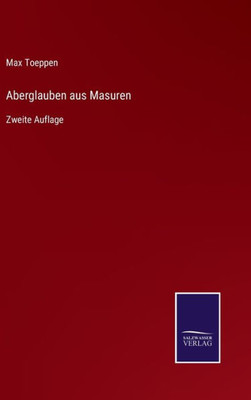Aberglauben Aus Masuren: Zweite Auflage (German Edition)