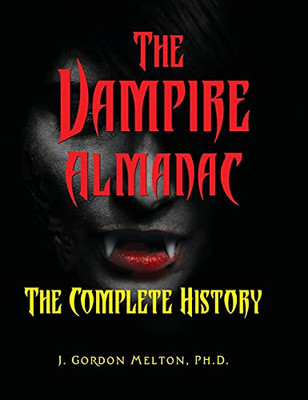 The Vampire Almanac: The Complete History