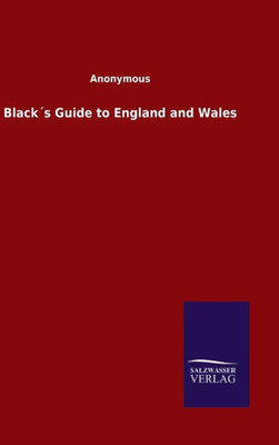 Black´S Guide To England And Wales