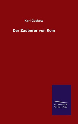 Der Zauberer Von Rom (German Edition)