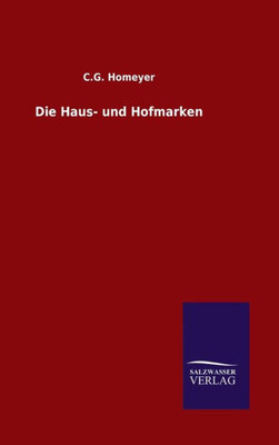 Die Haus- Und Hofmarken (German Edition)