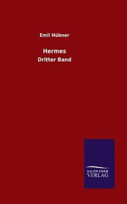 Hermes: Dritter Band (German Edition)