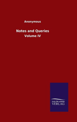 Notes And Queries: Volume Iv (German Edition)