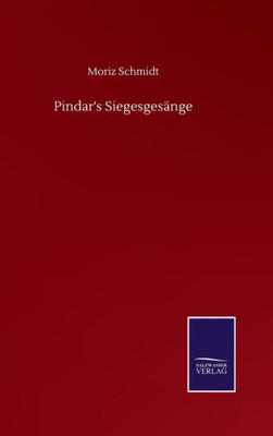 Pindar's Siegesgesänge (German Edition)