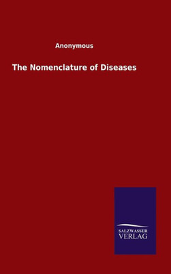 The Nomenclature Of Diseases (German Edition)