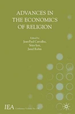 Advances In The Economics Of Religion (International Economic Association Series)