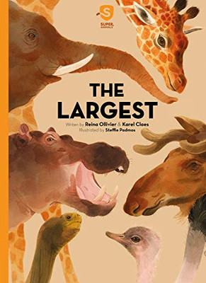 Super Animals. The Largest (Super Animals, 3)