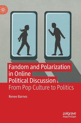 Fandom And Polarization In Online Political Discussion: From Pop Culture To Politics
