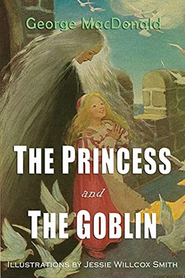 The Princess And The Goblin - 9781609426026