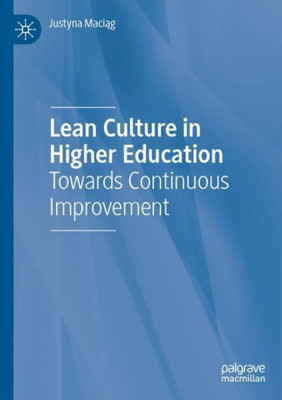 Lean Culture In Higher Education: Towards Continuous Improvement