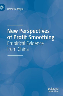 New Perspectives Of Profit Smoothing: Empirical Evidence From China