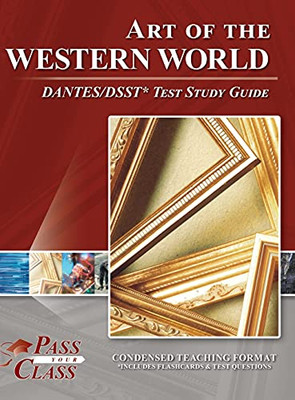 Art Of The Western World Dantes/Dsst Test Study Guide