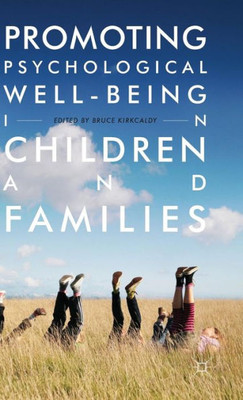 Promoting Psychological Wellbeing In Children And Families