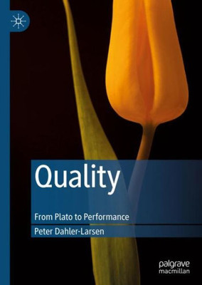 Quality: From Plato To Performance
