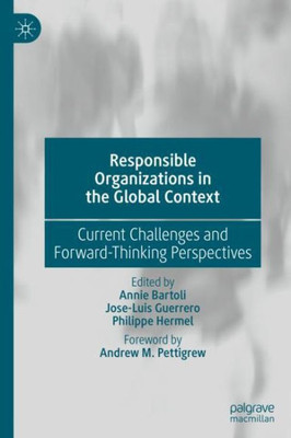 Responsible Organizations In The Global Context: Current Challenges And Forward-Thinking Perspectives
