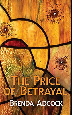 The Price Of Betrayal (Hardcover)