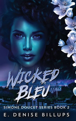 Wicked Bleu (Simone Doucet)