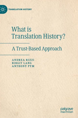 What Is Translation History?: A Trust-Based Approach