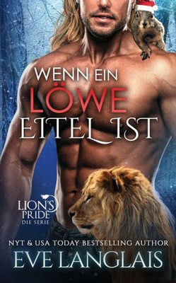 Wenn Ein Löwe Eitel Ist (Lion's Pride) (German Edition)