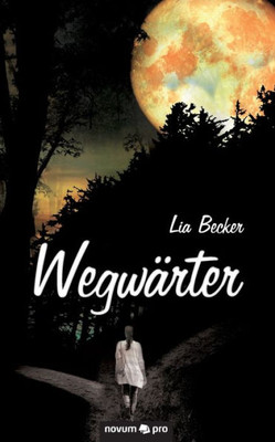 Wegwärter (German Edition)