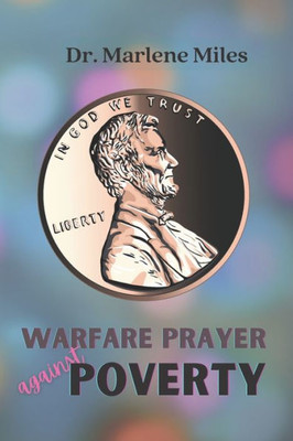 Warfare Prayer Against Poverty (Money Series)
