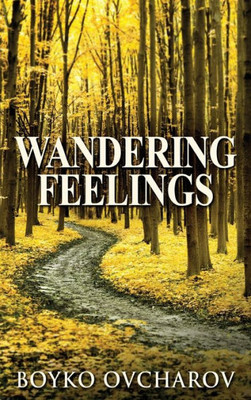 Wandering Feelings