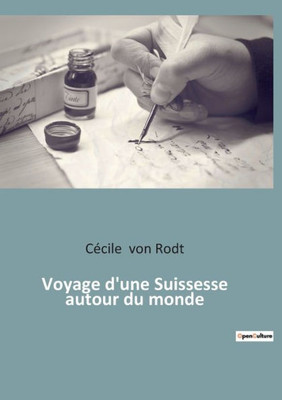 Voyage D'Une Suissesse Autour Du Monde (French Edition)