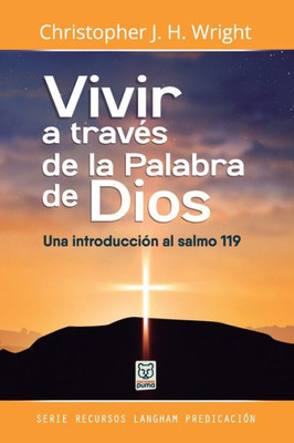 Vivir A Través De La Palabra De Dios (Spanish Edition)