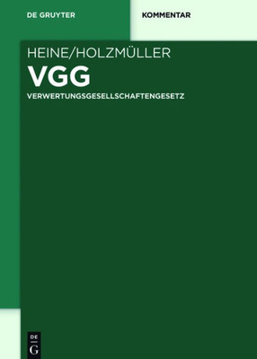 Vgg: Verwertungsgesellschaftengesetz (De Gruyter Kommentar) (German Edition)