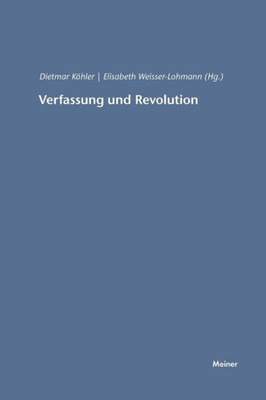 Verfassung Und Revolution (German Edition)