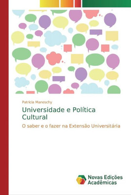 Universidade E Política Cultural (Portuguese Edition)