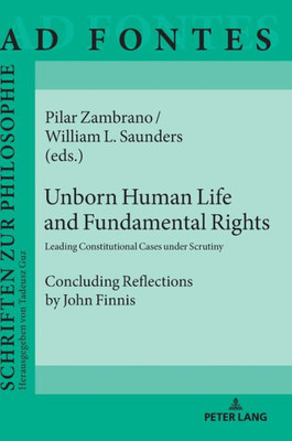 Unborn Human Life And Fundamental Rights (Ad Fontes)