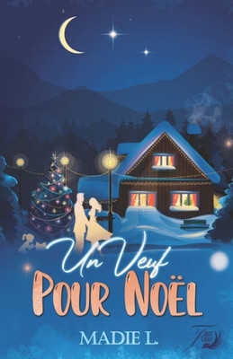 Un Veuf Pour Noël (French Edition)