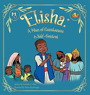 Elisha: A Man Of Gentleness And Self-Control (Hardcover)